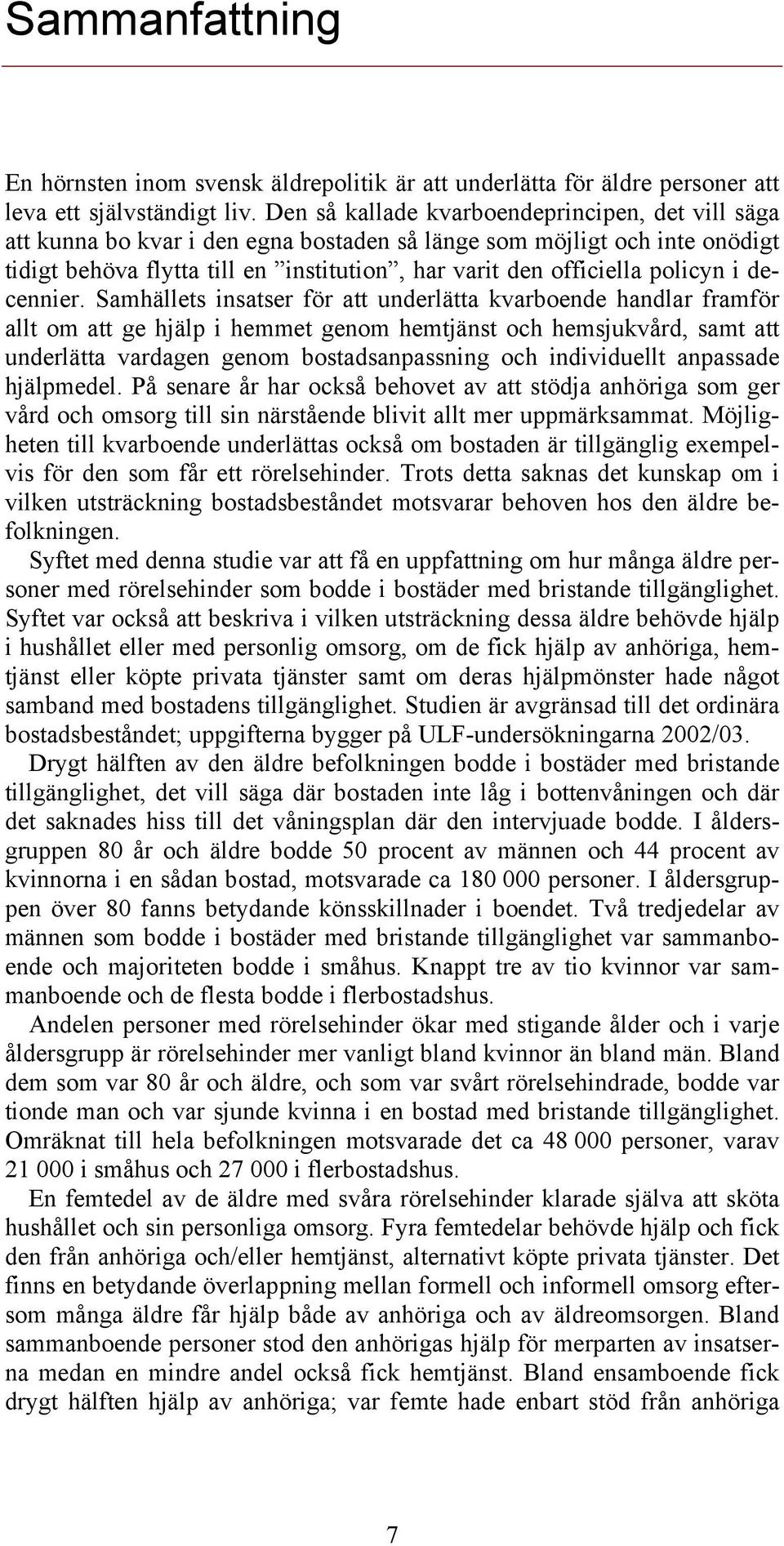 policyn i decennier.