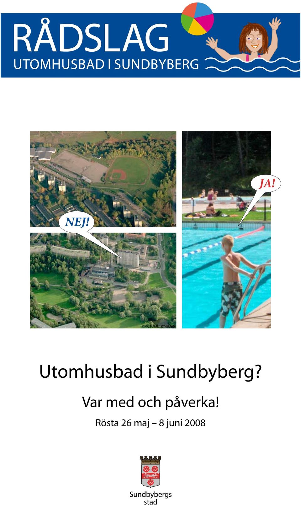 Utomhusbad i Sundbyberg?