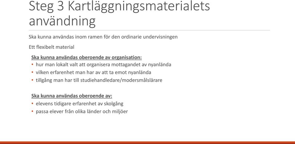 nyanlända vilken erfarenhet man har av att ta emot nyanlända tillgång man har till