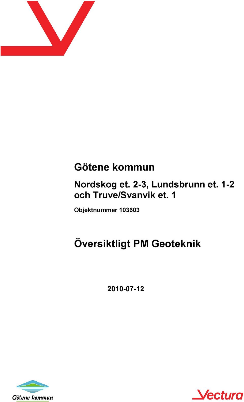 1-2 och Truve/Svanvik et.