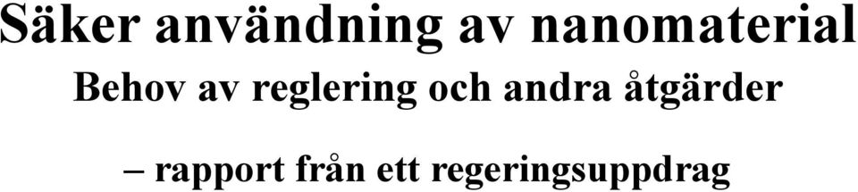 reglering och andra