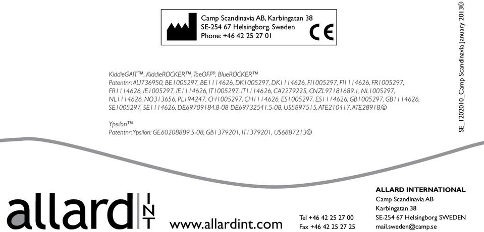 IE1114626, IT1005297, IT1114626, CA2279225, CNZL97181689.