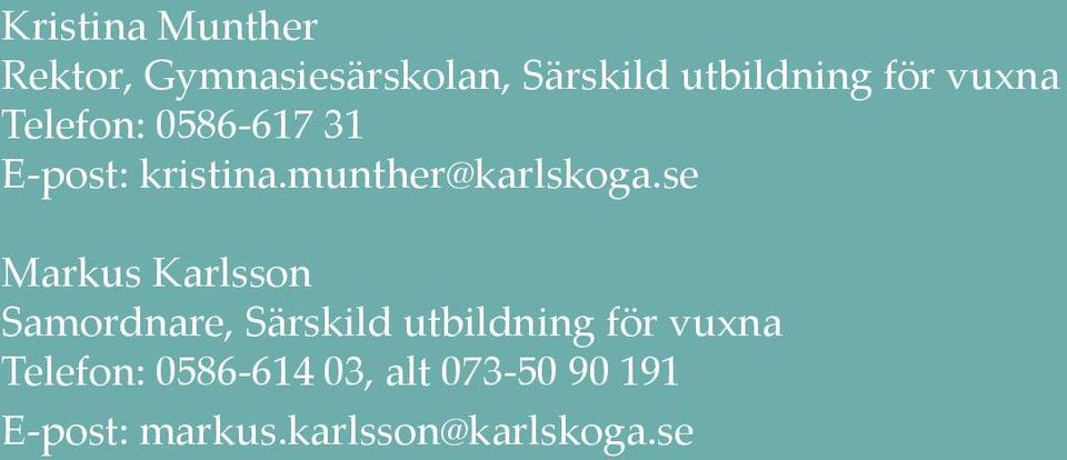 se Markus Karlsson Samordnare, Särskild utbildning för vuxna