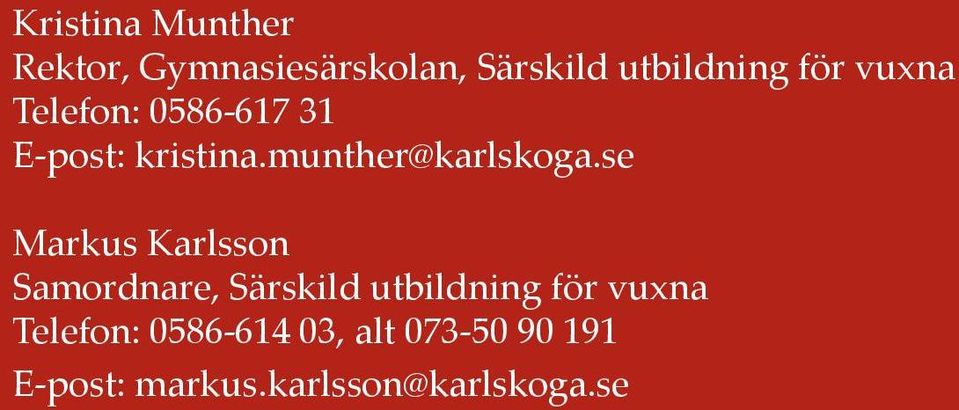 se Markus Karlsson Samordnare, Särskild utbildning för vuxna