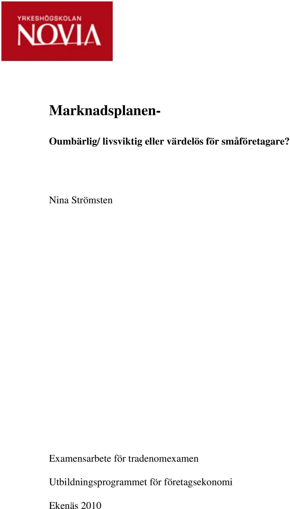 Nina Strömsten Examensarbete för