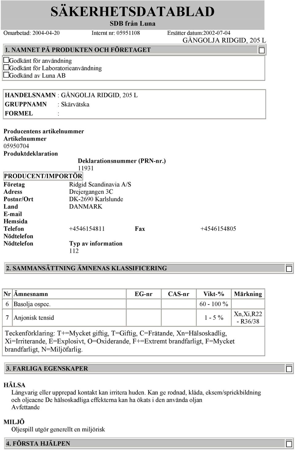 artikelnummer Artikelnummer 05950704 Produktdeklaration Deklarationsnummer (PRN-nr.