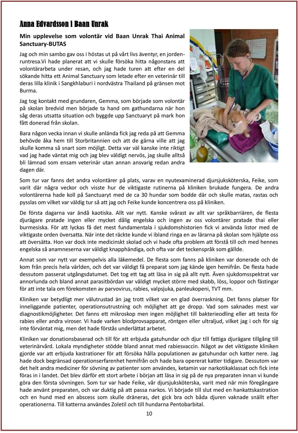 lilla klinik i Sangkhlaburi i nordvästra Thailand på gränsen mot Burma.