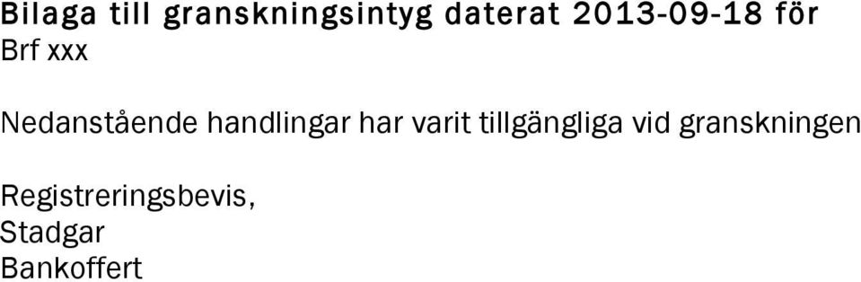 handlingar har varit tillgängliga vid