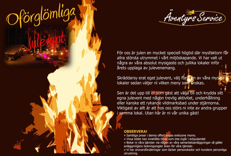 Vi har valt ut några av våra absolut mysigaste och jullika lokaler inför årets upplaga av julevenemang.