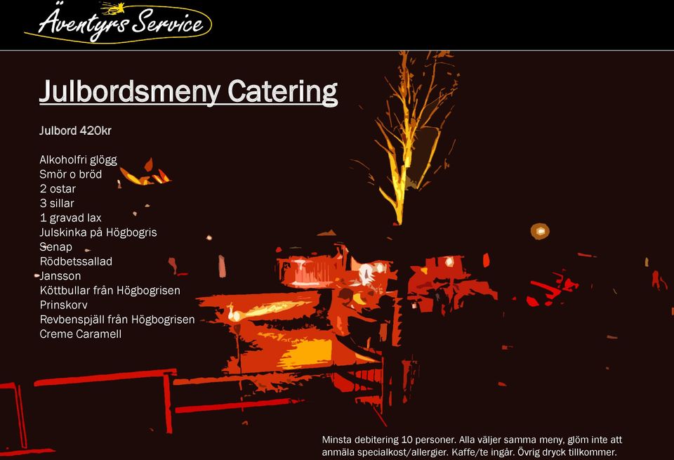 Prinskorv Revbenspjäll från Högbogrisen Creme Caramell Minsta debitering 10 personer.