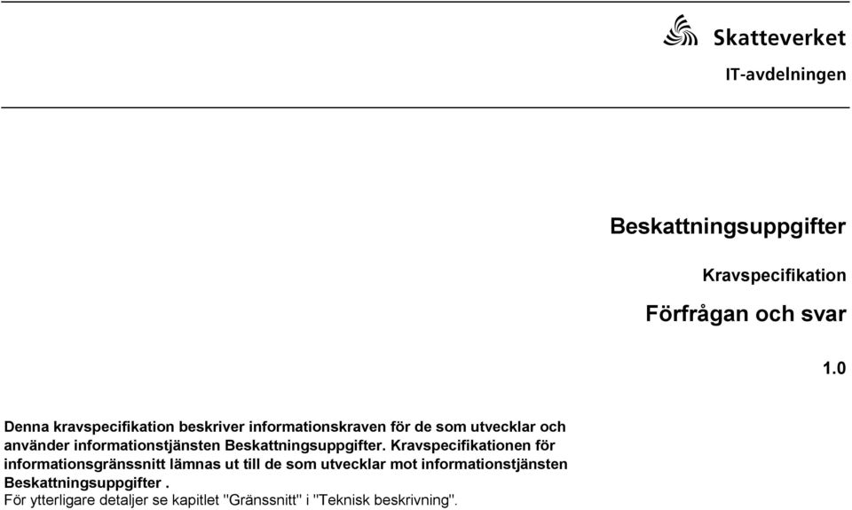 informationstjänsten Beskattningsuppgifter.