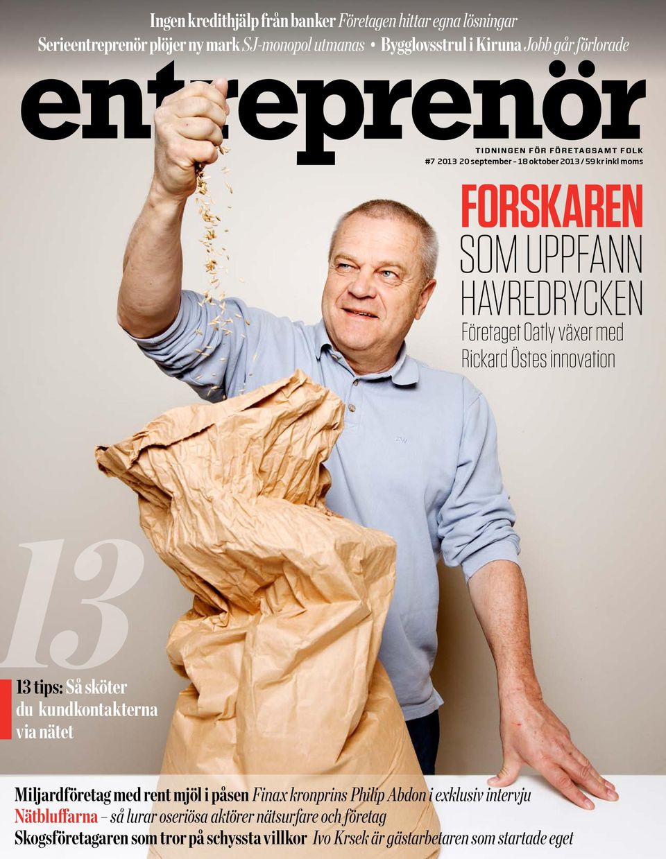 du kundkontakterna via nätet Miljardföretag med rent mjöl i påsen Finax kronprins Philip Abdon i exklusiv intervju Nätbluffarna så