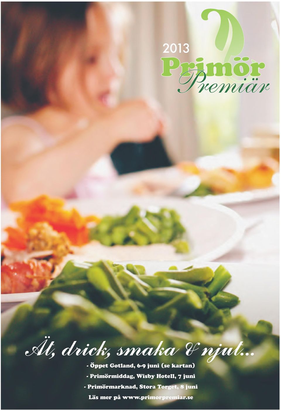 Primörmiddag, Wisby Hotell, 7 juni -