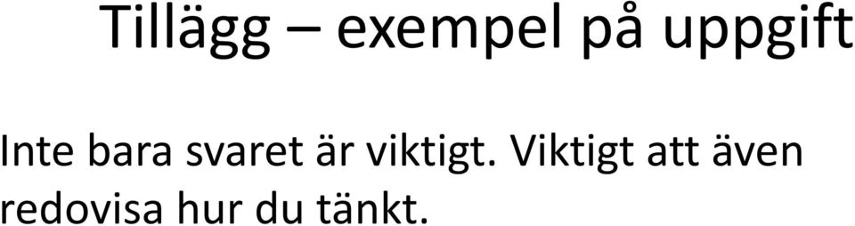 svaret är viktigt.