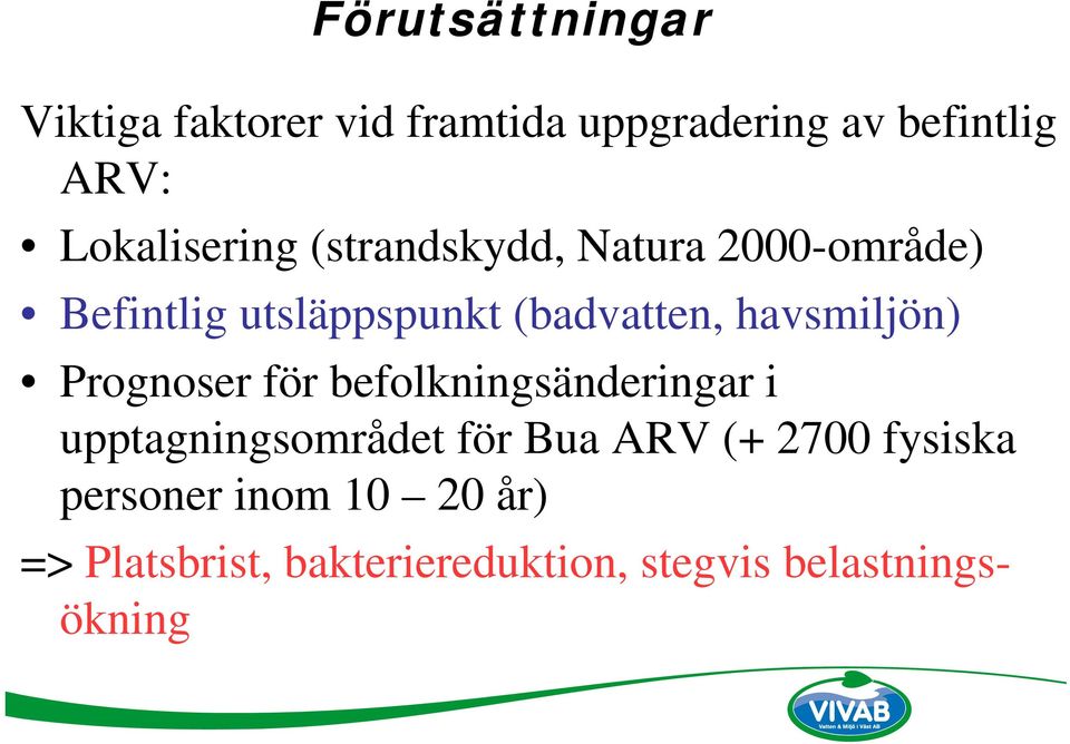 havsmiljön) Prognoser för befolkningsänderingar i upptagningsområdet för Bua ARV (+