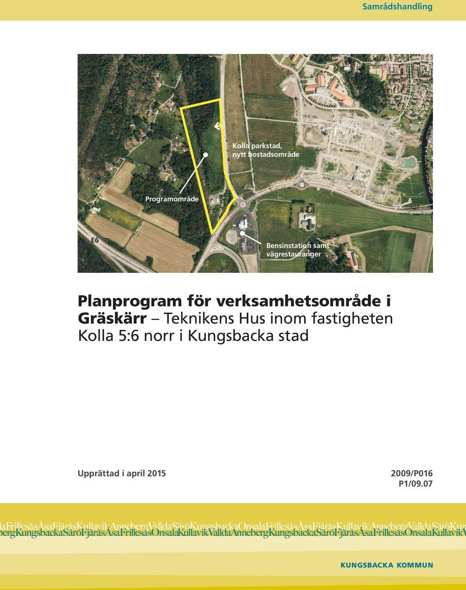 för verksamhetsområde i Gräskärr Teknikens Hus inom fastigheten