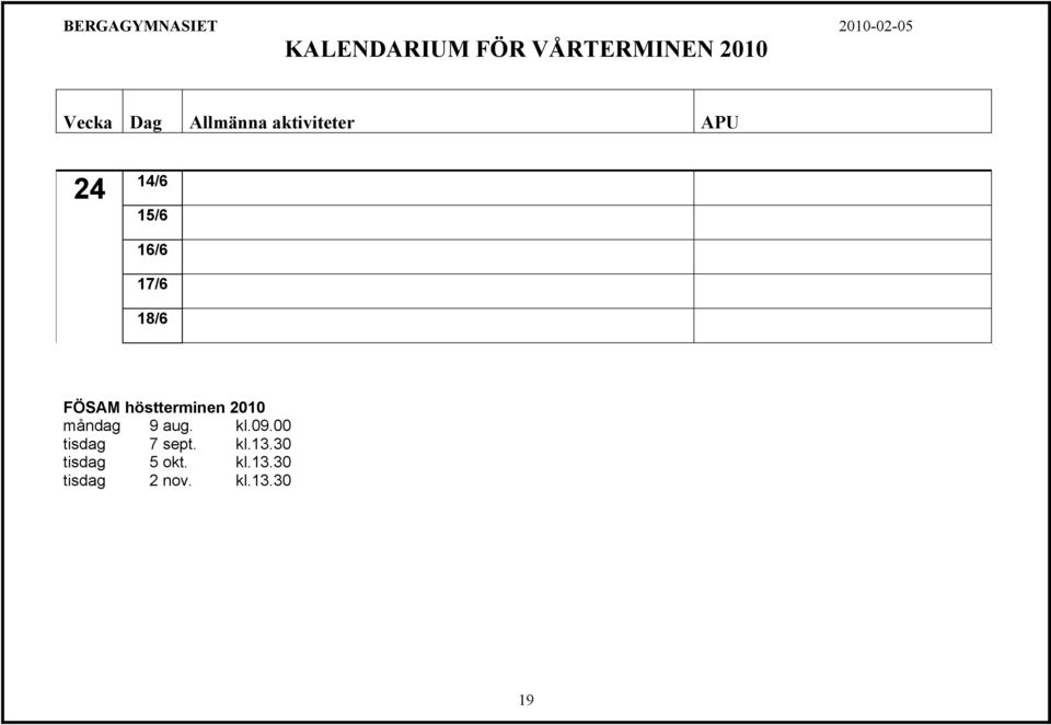 09.00 tisdag 7 sept. kl.13.