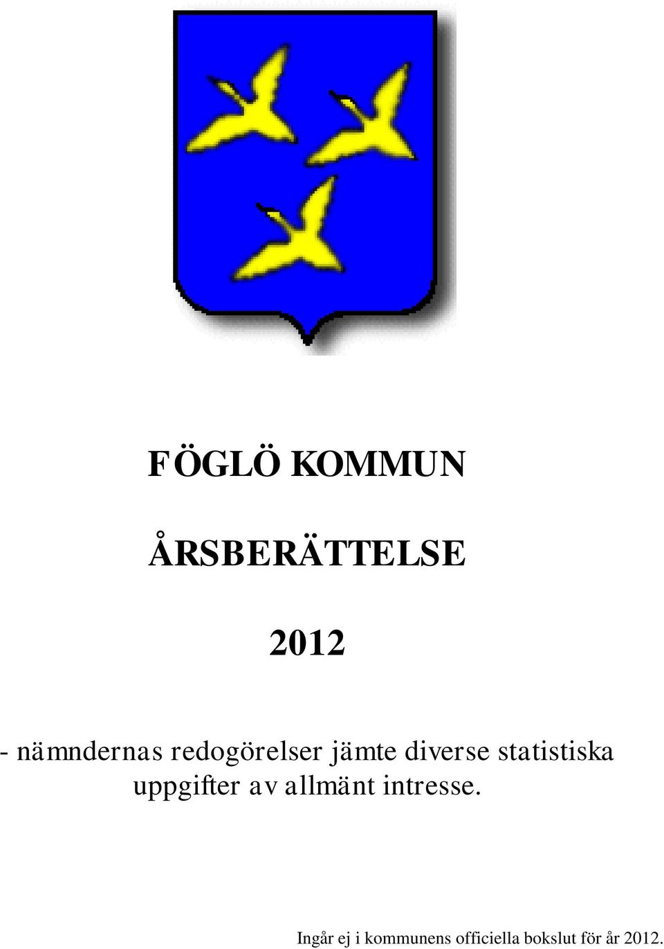 statistiska uppgifter av allmänt intresse.