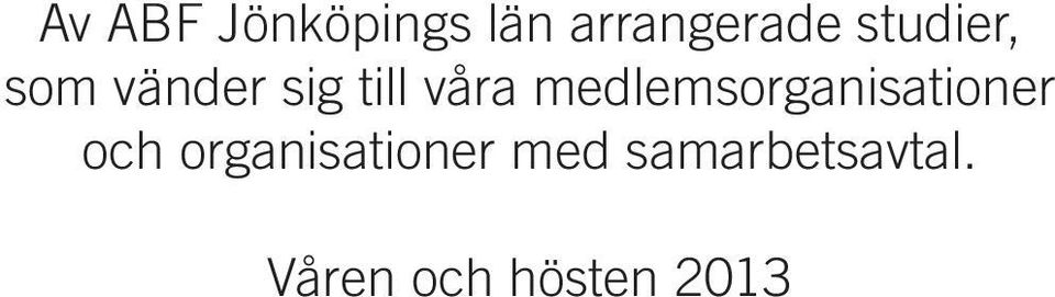 medlemsorganisationer och