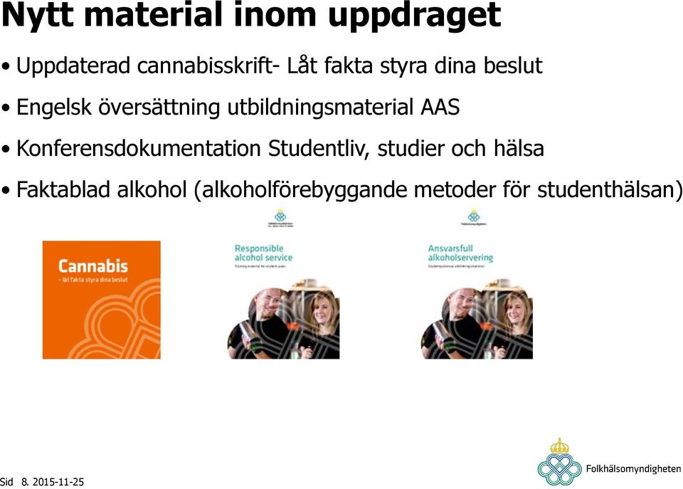 utbildningsmaterial AAS Konferensdokumentation Studentliv,