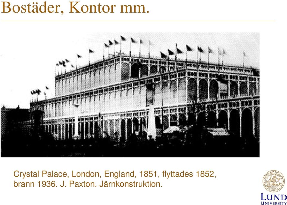England, 1851, flyttades