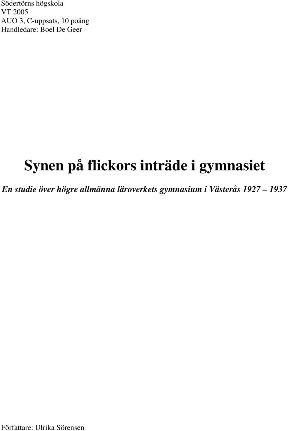 gymnasiet En studie över högre allmänna läroverkets