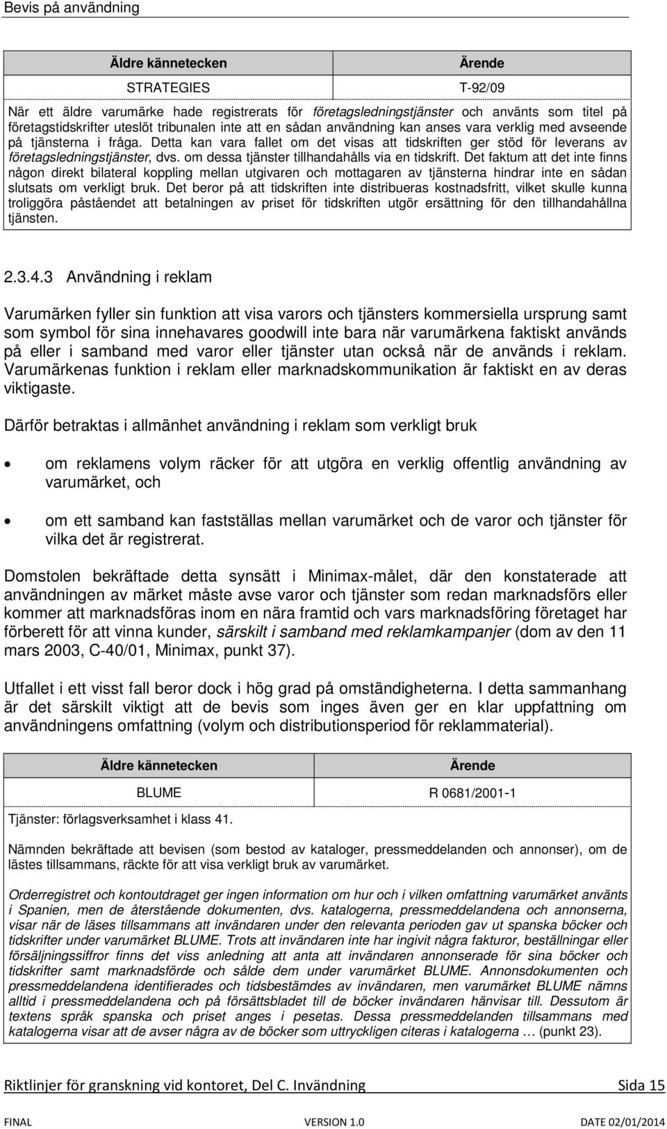 om dessa tjänster tillhandahålls via en tidskrift.