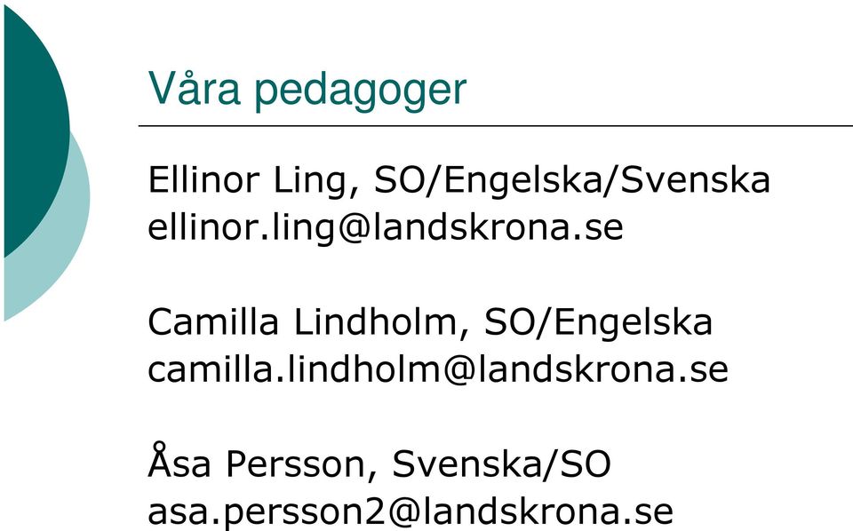 se Camilla Lindholm, SO/Engelska camilla.