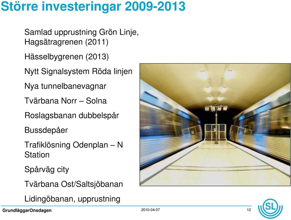 Tvärbana Norr Solna Roslagsbanan dubbelspår Bussdepåer Trafiklösning Odenplan