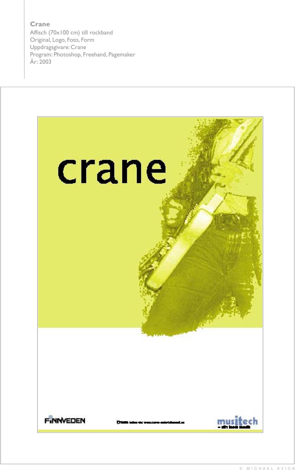 Form Uppdragsgivare: Crane