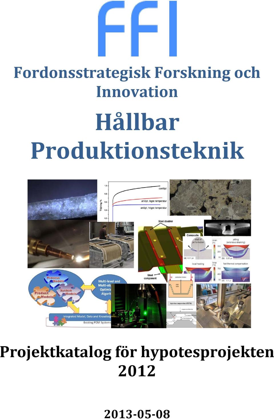 Produktionsteknik