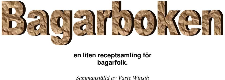 för bagarfolk.