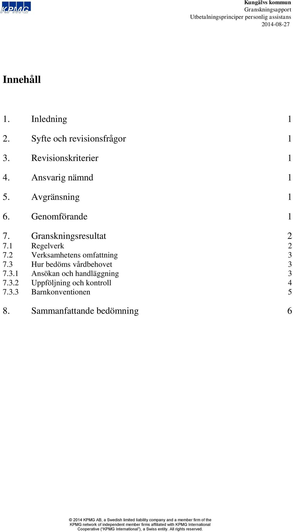 3.3 Barnkonventionen 5 8.