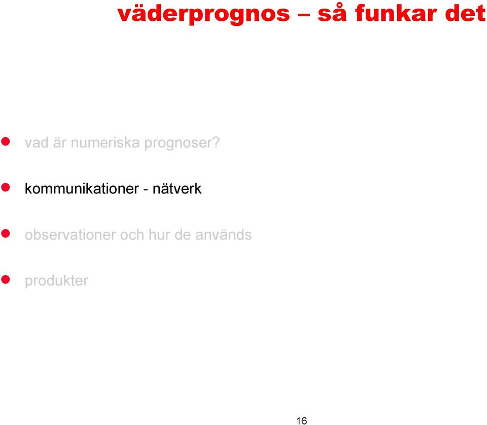 kommunikationer - nätverk