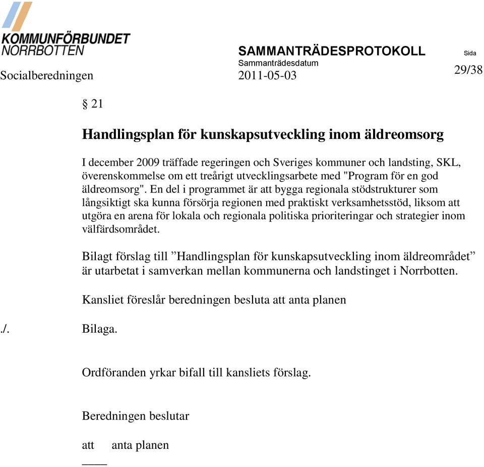 "Program för en god äldreomsorg".