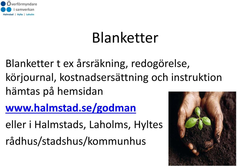 instruktion hämtas på hemsidan www.halmstad.