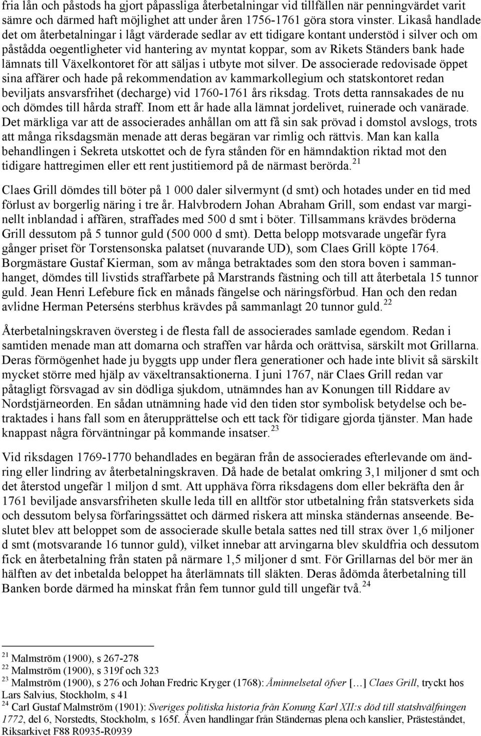 hade lämnats till Växelkontoret för att säljas i utbyte mot silver.
