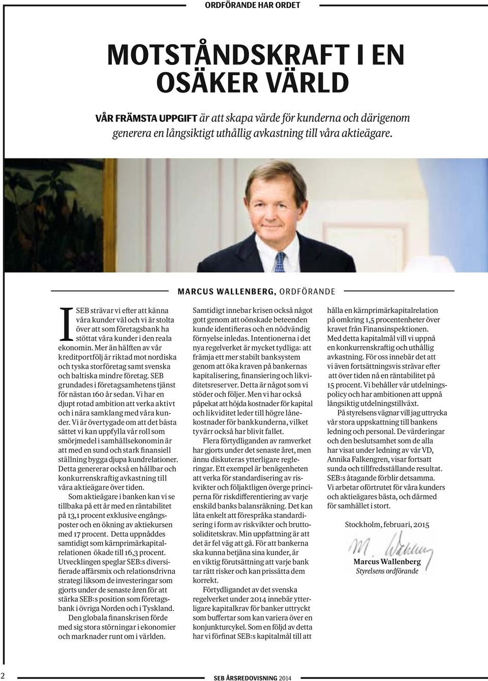 kunde identifieras och en nödvändig stöttat våra kunder i den reala förnyelse inledas. Intentionerna i det ekonomin.