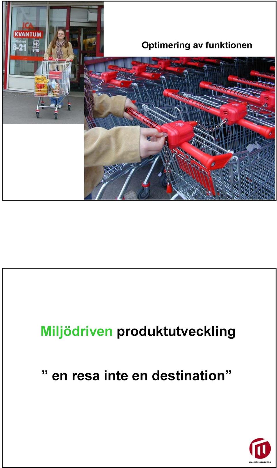 Miljödriven