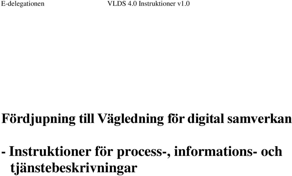 digital samverkan - Instruktioner för