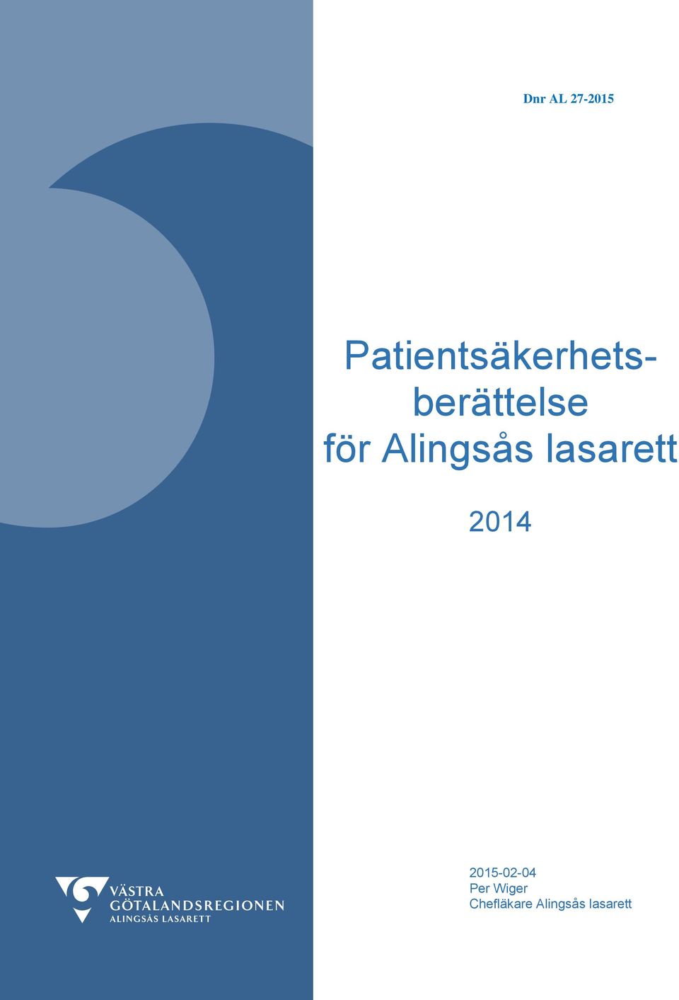 Alingsås lasarett 2014 2015-02-04