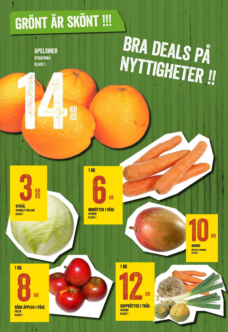 ! 14 3 vitkål sveige/tyskland Klass 1 moötte i påse sveige Klass 16
