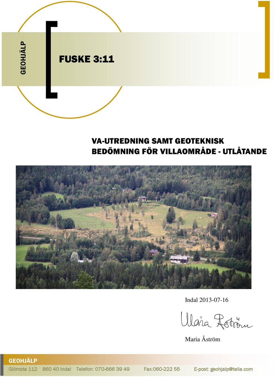 2013-07-16 Maria Åström GEOHJÄLP Glömsta 112 860 40