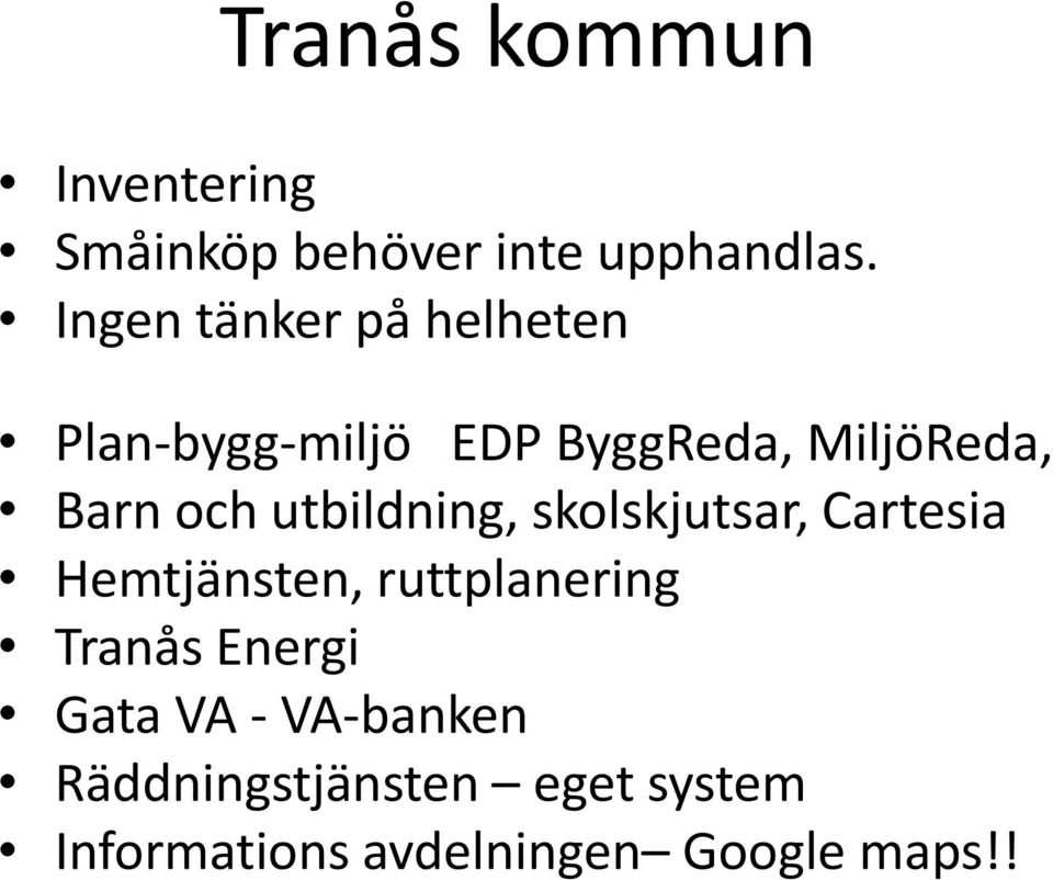 utbildning, skolskjutsar, Cartesia Hemtjänsten, ruttplanering Tranås