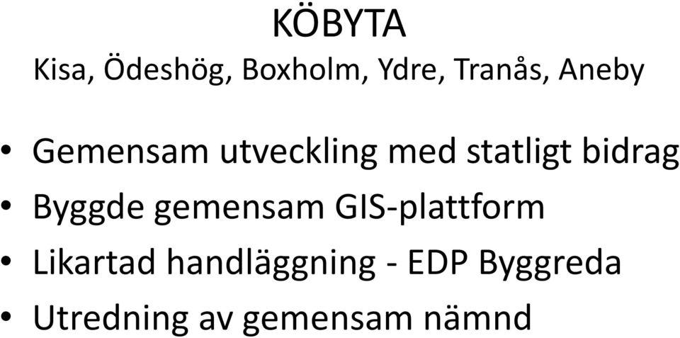 Byggde gemensam GIS-plattform Likartad