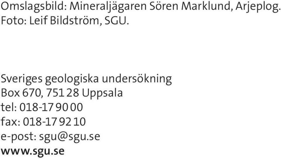 Sveriges geologiska undersökning Box 670, 751 28