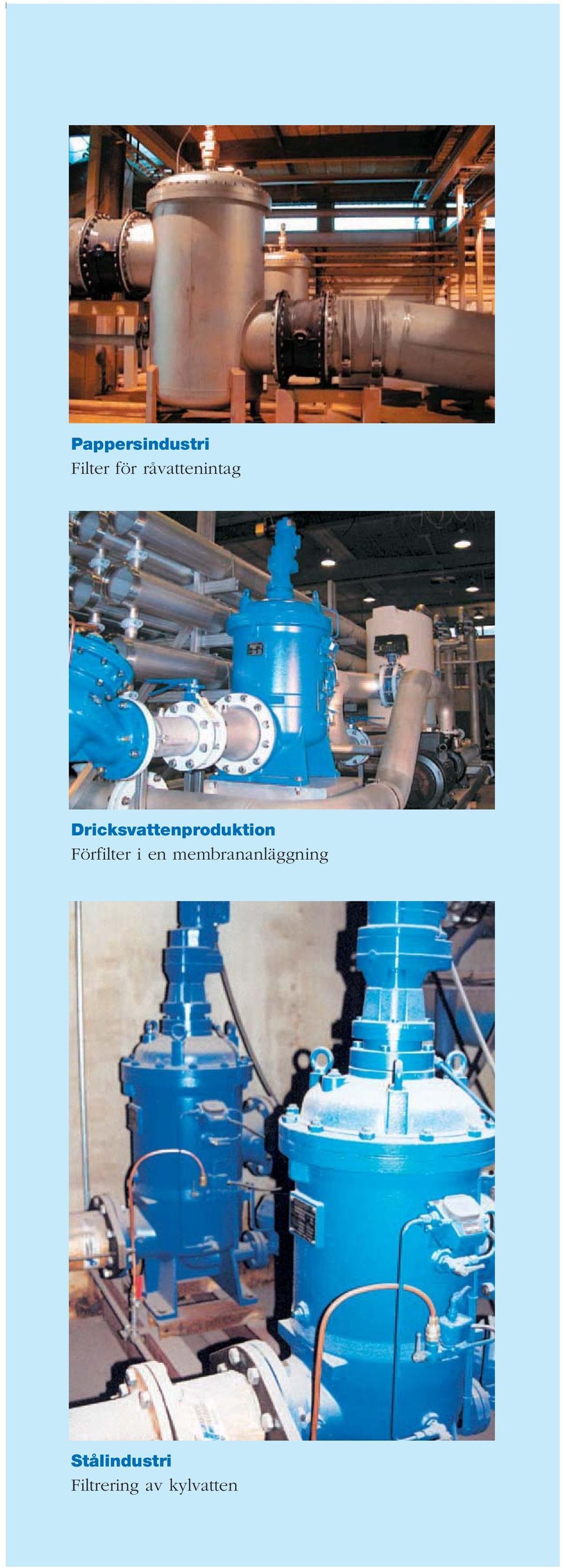 Dricksvattenproduktion Förfilter