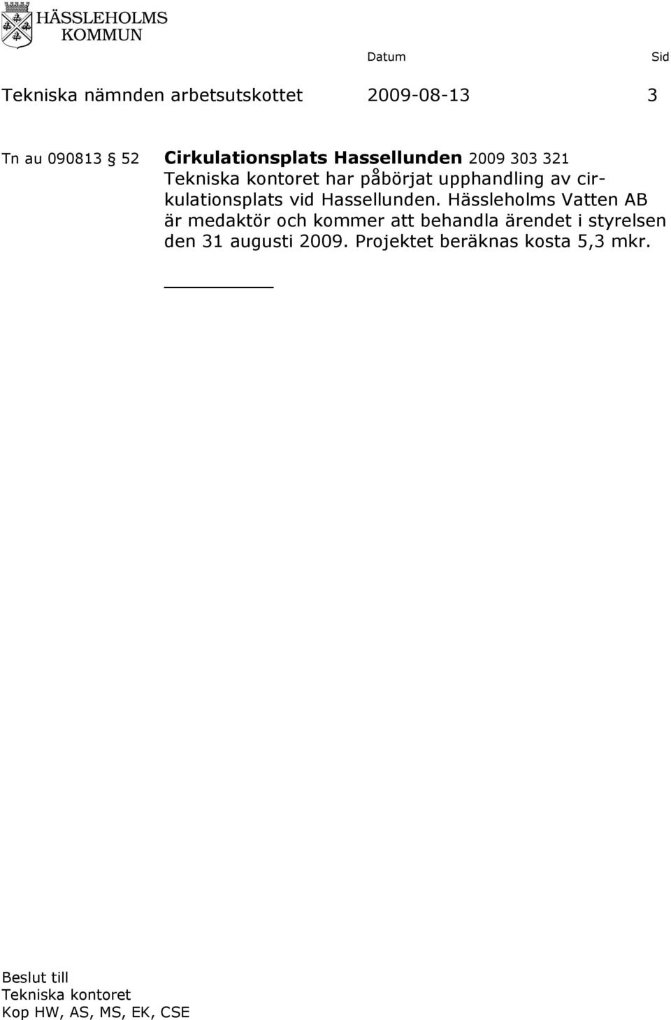 Hassellunden.