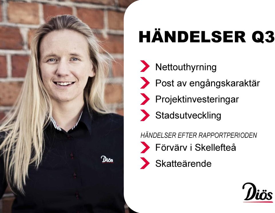 Stadsutveckling HÄNDELSER EFTER