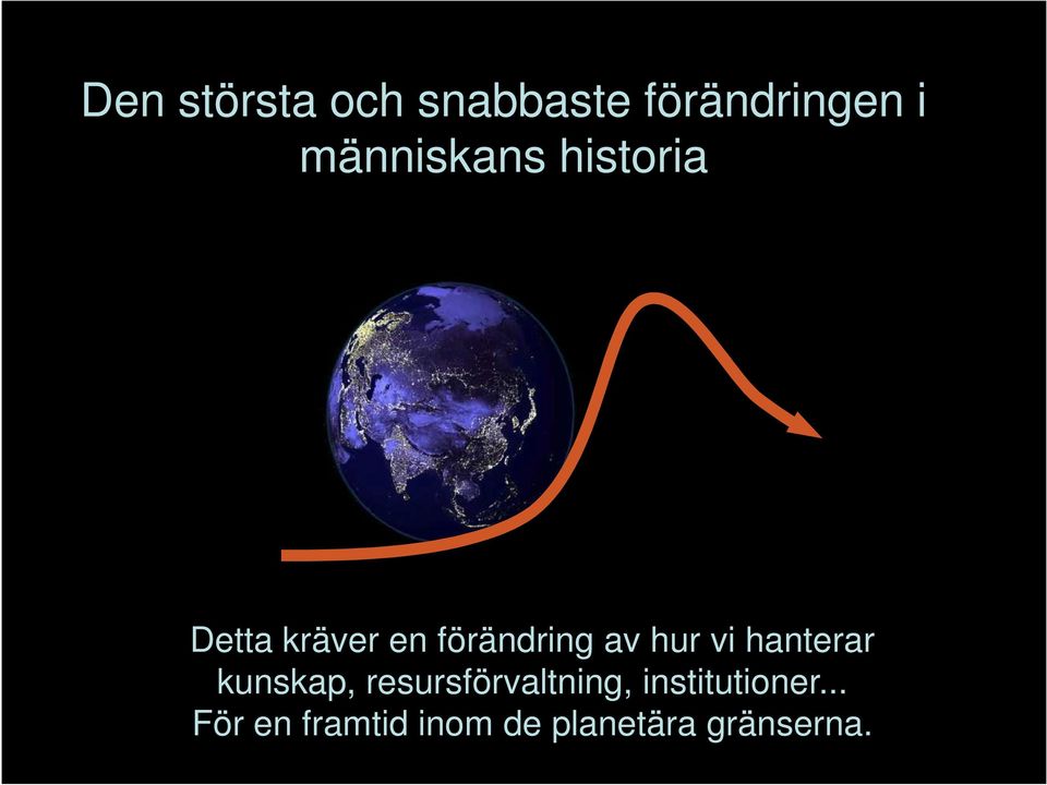 av hur vi hanterar kunskap, resursförvaltning,